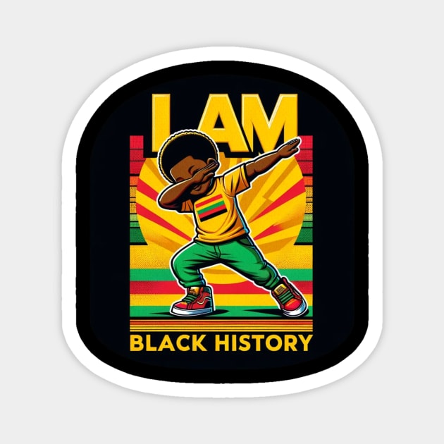 I Am Black History, Kid Dabbing, Celebrate African American Heritage Magnet by ThatVibe