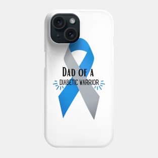 Dad of a Diabetic Warrior Phone Case