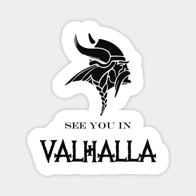 See you in valhalla Magnet by Rikux