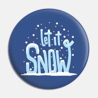 Let it Snow Pin