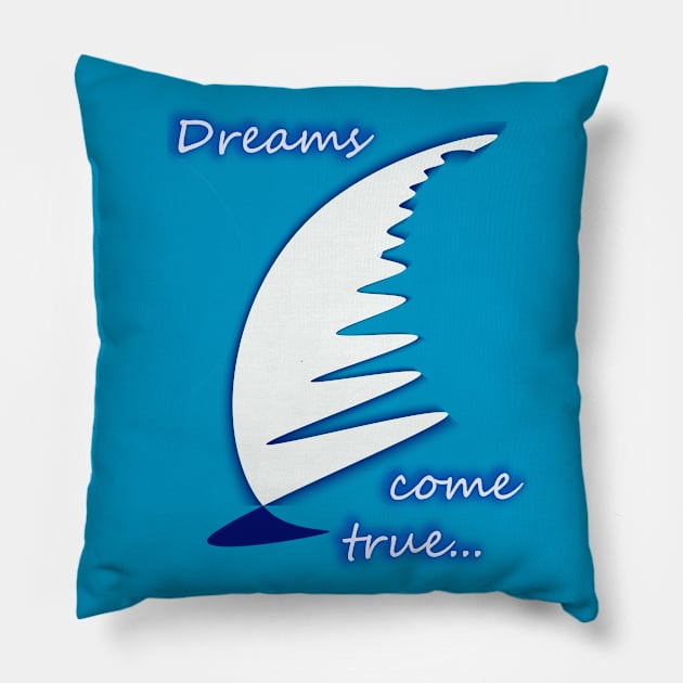 Dreams come true Pillow by DariaMT