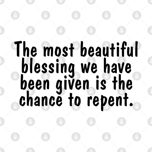 Repentance Quotes by ChristianShirtsStudios