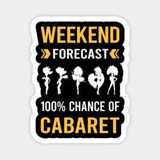 Weekend Forecast Cabaret Cabarets Magnet