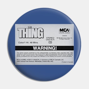 The Thing VHS Label Pin