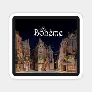 La Boheme Magnet