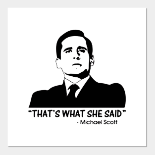 Thats What She Said Posters And Art Prints Teepublic