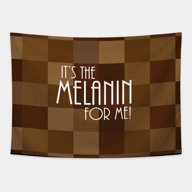 It's The Melanin For Me Tapestry by blackartmattersshop