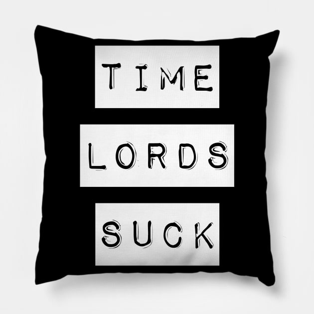 Time Lord Suck - Stamp Pillow by Thisdorkynerd