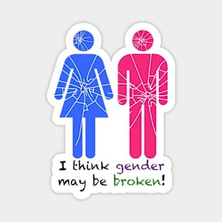 Broken Gender Magnet