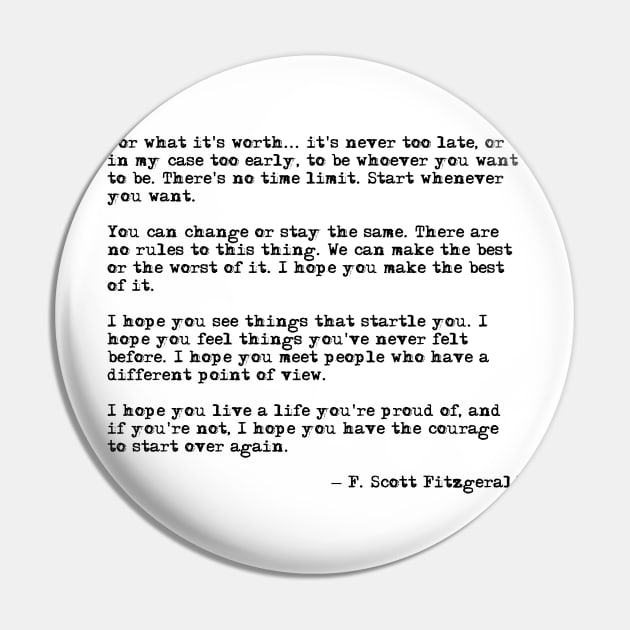 For what it's worth - F Scott Fitzgerald quote Pin by peggieprints