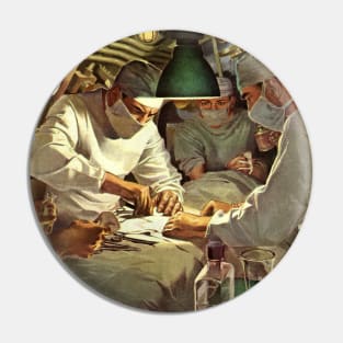 Vintage Science and Medicine, Doctors Performing Surgery in a Hospital ER Pin