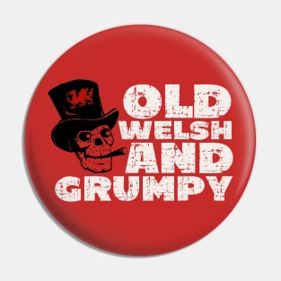 Old Welsh and Grumpy Pin