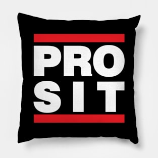 Funny Saying PRO SIT Pillow