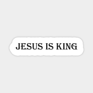 Jesus King God Quote Bibloe Christ Gift Catholic Believe Magnet