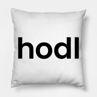 hodl on white background Pillow