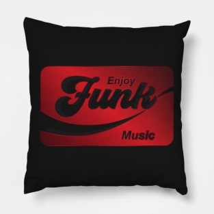 Enjoy Funk Music Pillow