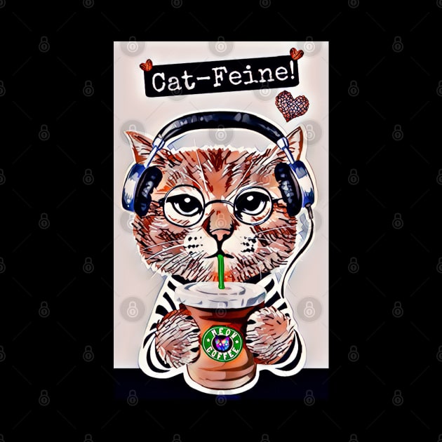 Caffeine Cat-Feine! by Black Cat Alley