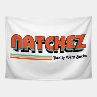 Natchez - Totally Very Sucks Tapestry