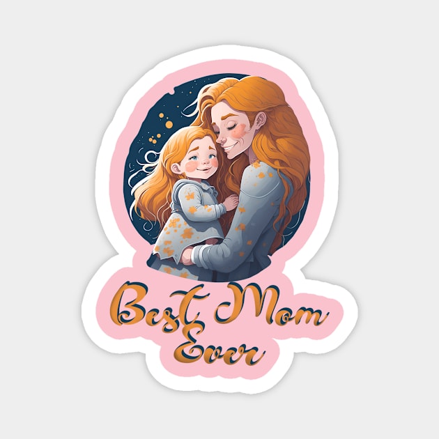 Best Mom ever: A Mother's Heart Magnet by OmStyle Studio