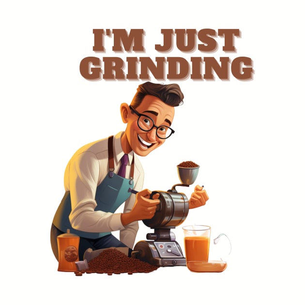 Coffee based design with a grinding reference to hard work by CPT T's