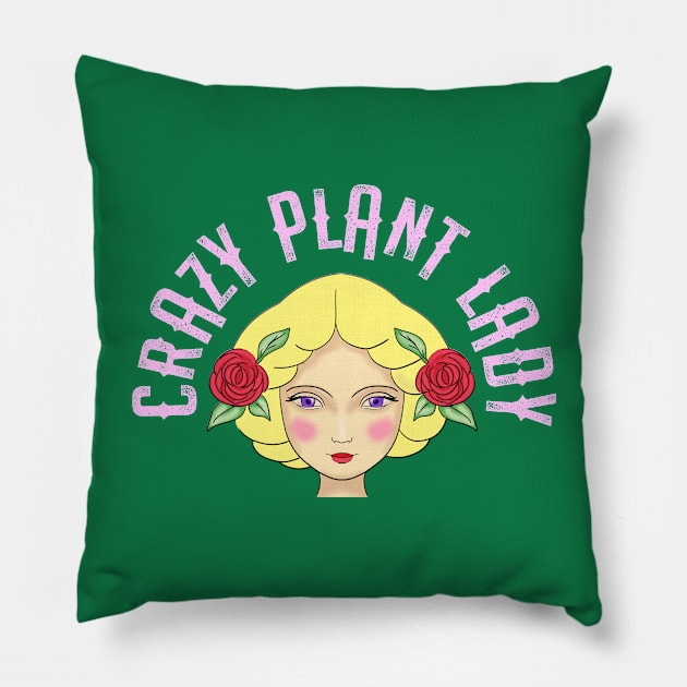 Crazy plant lady. Young pretty lovely blond girl with red roses in her hair. Girls who love plants. Respect mother nature. Plant parent. Grow green things with love. Pillow by BlaiseDesign