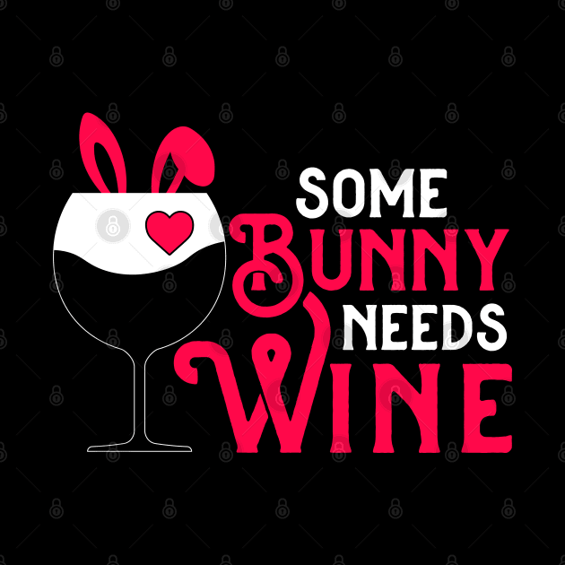 Some Bunny Needs Wine | Some Bunny Loves Wine by Atelier Djeka