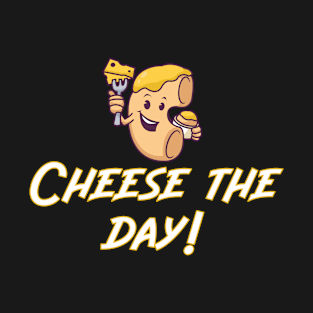 Cheese the Day | MacNCheese Cheese Lover T-Shirt