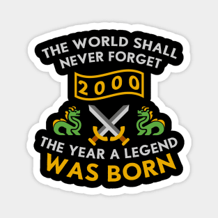 2000 The Year A Legend Was Born Dragons and Swords Design (Light) Magnet