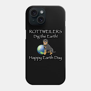 Rottweiler Earth Day Awareness T-Shirt Phone Case