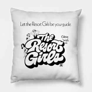 The Resort Girls Pillow