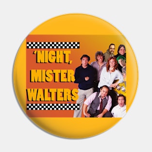 Night Mr. Walters Pin