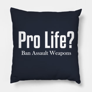 Ban Assault Weapons Pillow