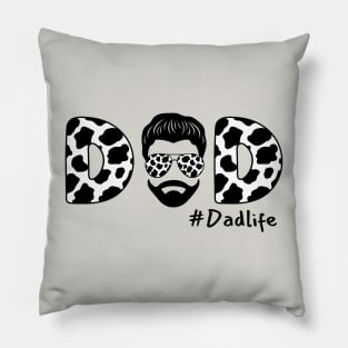 Cow Spots Farmer Dad Life Pillow