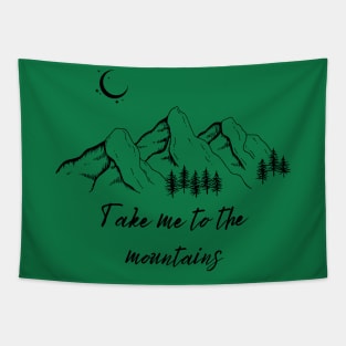 Take Me To The Mountains Tapestry