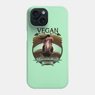 Vegan - Lovers of life. Ohio Vegan (dark lettering) Phone Case