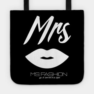 Mrs. MS Fashion for couple Tote