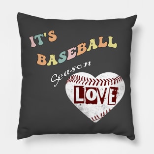 It's Baseball Season Pillow