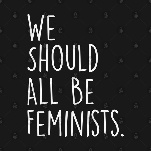 We Should All Be Feminists Pocket Tee by storyofluke