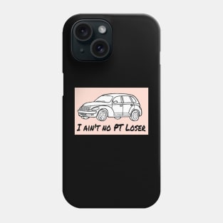 Pt loser Phone Case