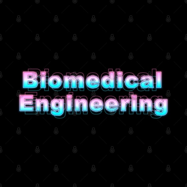 Biomedical Engineering by Sanzida Design