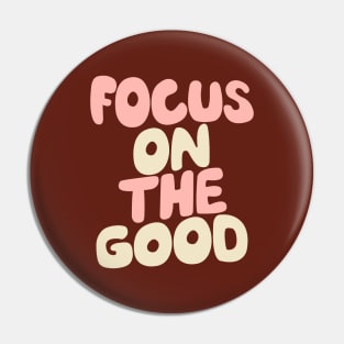 Focus on The Good by The Motivated Type in Persian Plum, Cherry Blossom Pink and Dairy Cream Pin