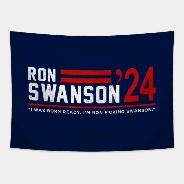 Ron Swanson 2024 - "I was born ready, I'm Ron F*cking Swanson" Tapestry by BodinStreet