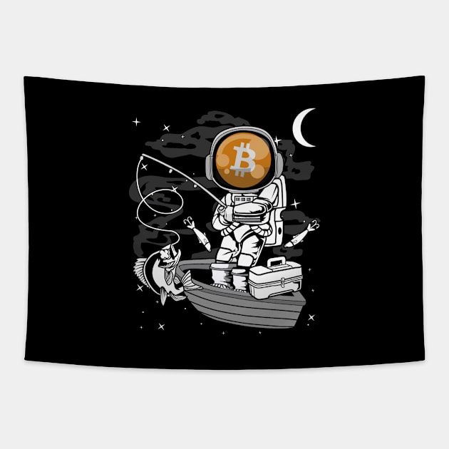 Astronaut Fishing Bitcoin BTC Coin To The Moon Crypto Token Cryptocurrency Blockchain Wallet Birthday Gift For Men Women Kids Tapestry by Thingking About