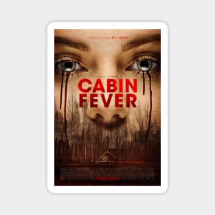 Cabin Fever 2016 Remake Movie Poster Magnet