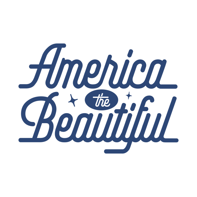 America the Beautiful - Blue by jeradsdesign