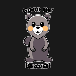 Good Ol' Beaver - If you used to be a Beaver, a Good Old Beaver too, you'll find this bestseller critter design perfect. Show the other critters when you get back to Gilwell! T-Shirt