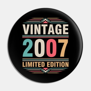 Vintage 2007 Ltd Edition Happy Birthday 15 Years Old Me You Pin