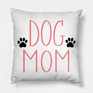 Dog Mom Pillow