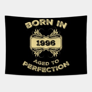 Born In 1996 Aged To Perfection Birthday Gift Tapestry