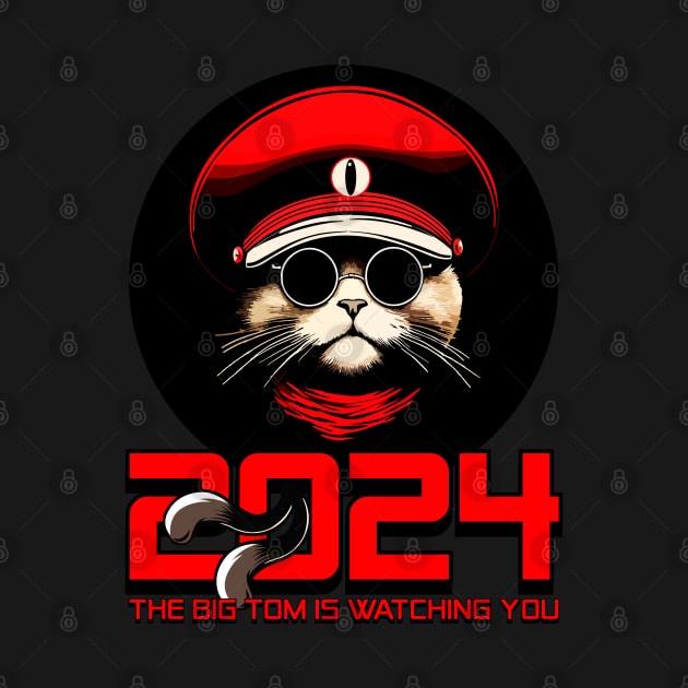 2024 The Big Tom Is Watching You by Two Tailed Tom